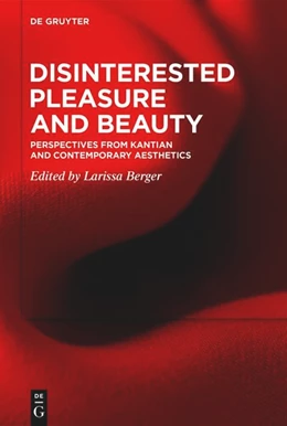 Abbildung von Berger | Disinterested Pleasure and Beauty | 1. Auflage | 2025 | beck-shop.de