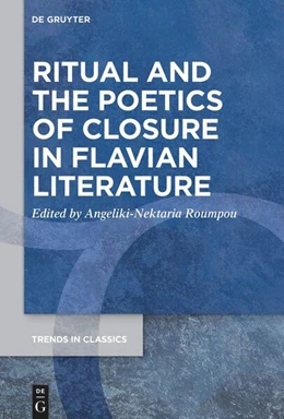 Abbildung von Roumpou | Ritual and the Poetics of Closure in Flavian Literature | 1. Auflage | 2025 | 147 | beck-shop.de