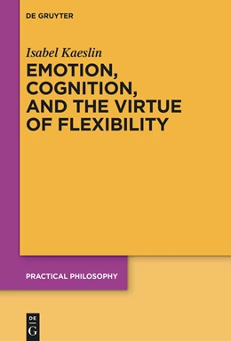 Abbildung von Kaeslin | Emotion, Cognition, and the Virtue of Flexibility | 1. Auflage | 2025 | 26 | beck-shop.de