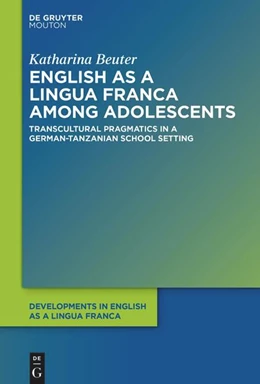 Abbildung von Beuter | English as a Lingua Franca among Adolescents | 1. Auflage | 2025 | 18 | beck-shop.de