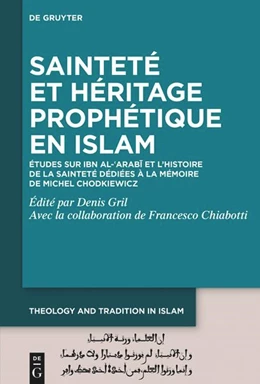 Abbildung von Gril | Sainteté et héritage prophétique en Islam | 1. Auflage | 2025 | 3 | beck-shop.de