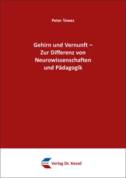 Abbildung von Tewes | Gehirn und Vernunft – Zur Differenz von Neurowissenschaften und Pädagogik | 1. Auflage | 2025 | 24 | beck-shop.de