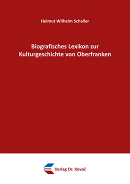 Abbildung von Schaller | Biografisches Lexikon zur Kulturgeschichte von Oberfranken | 1. Auflage | 2025 | 66 | beck-shop.de