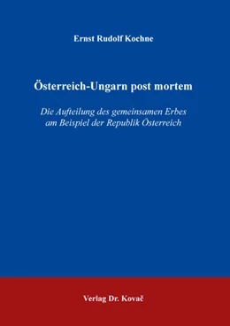 Abbildung von Kochne | Österreich-Ungarn post mortem | 1. Auflage | 2025 | 28 | beck-shop.de