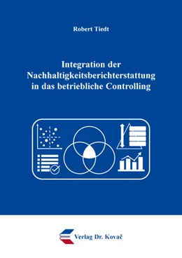 Abbildung von Tiedt | Integration der Nachhaltigkeitsberichterstattung in das betriebliche Controlling | 1. Auflage | 2025 | 184 | beck-shop.de