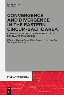 Abbildung von Wiemer / Arkadiev | Convergence and Divergence in the Eastern Circum-Baltic Area | 1. Auflage | 2025 | 33.1 | beck-shop.de