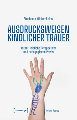 Abbildung von Winter-Below | Ausdrucksweisen kindlicher Trauer | 1. Auflage | 2025 | 3 | beck-shop.de