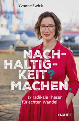 Abbildung von Zwick | Nachhaltigkeit? Machen. | 1. Auflage | 2025 | beck-shop.de