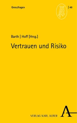 Abbildung von Barth / Hoff | Vertrauen und Risiko | 1. Auflage | 2025 | 48 | beck-shop.de