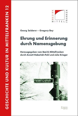 Abbildung von Seiderer / Haberlah-Pohl | Ehrung und Erinnerung durch Namensgebung | 1. Auflage | 2025 | beck-shop.de