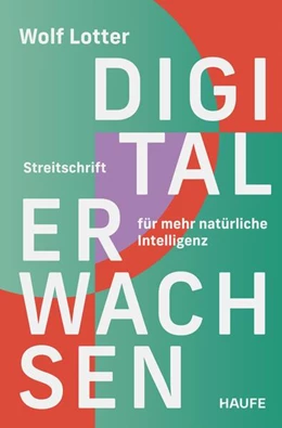 Abbildung von Lotter | Digital Erwachsen | 1. Auflage | 2025 | beck-shop.de
