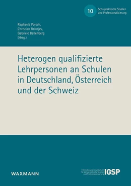 Abbildung von Porsch / Reintjes | Heterogen qualifizierte Lehrpersonen an Schulen in Deutschland, Österreich und der Schweiz | 1. Auflage | 2025 | 10 | beck-shop.de