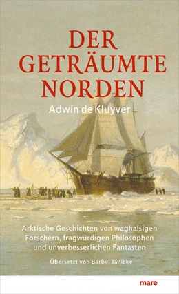 Abbildung von de Kluyver | Der geträumte Norden | 1. Auflage | 2025 | beck-shop.de