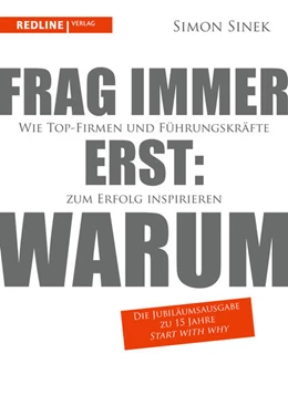 Abbildung von Sinek | Frag immer erst: warum | 1. Auflage | 2025 | beck-shop.de