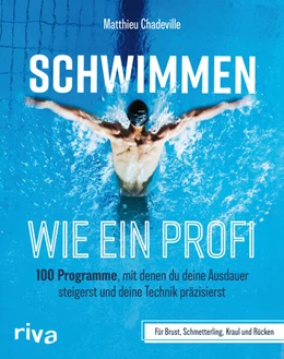 Abbildung von Chadeville | Schwimmen wie ein Profi | 1. Auflage | 2025 | beck-shop.de