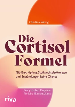 Abbildung von Winzig | Die Cortisol-Formel | 1. Auflage | 2025 | beck-shop.de