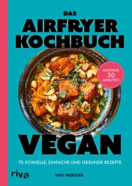 Abbildung von Webster | Das Airfryer-Kochbuch: Vegan | 1. Auflage | 2025 | beck-shop.de