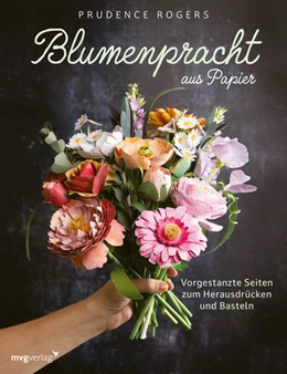 Abbildung von Rogers | Blumenpracht aus Papier | 1. Auflage | 2025 | beck-shop.de
