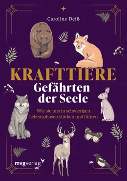 Abbildung von Deiß | Krafttiere – Gefährten der Seele | 1. Auflage | 2025 | beck-shop.de