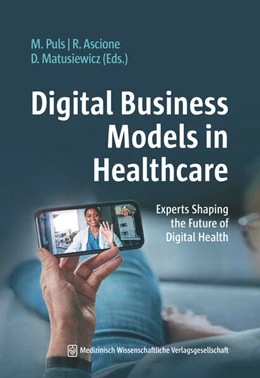 Abbildung von Puls / Matusiewicz | Digital Business Models in Healthcare | 1. Auflage | 2025 | beck-shop.de