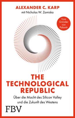 Abbildung von Karp / Zamiska | The Technological Republic | 1. Auflage | 2025 | beck-shop.de