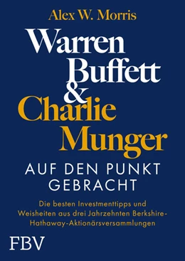 Abbildung von Morris | Warren Buffett und Charlie Munger – Auf den Punkt gebracht | 1. Auflage | 2025 | beck-shop.de