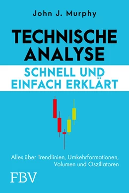 Abbildung von Murphy | Technische Analyse – schnell und einfach erklärt | 1. Auflage | 2025 | beck-shop.de