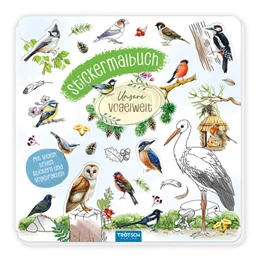 Abbildung von Trötsch Verlag GmbH & Co.KG | TRÖTSCH - Stickermalbuch Unsere Vogelwelt Malbuch mit Stickern| Ab 5 Jahren | 1. Auflage | 2025 | beck-shop.de