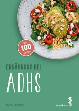 Abbildung von Brunnmayr, BSc, MSc | Ernährung bei ADHS | 2. Auflage | 2025 | beck-shop.de