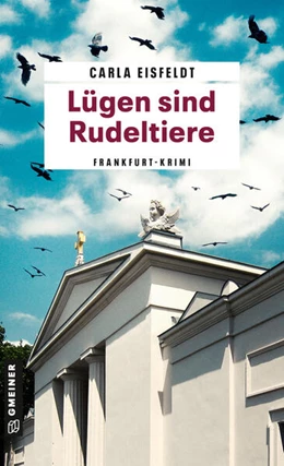Abbildung von Eisfeldt | Lügen sind Rudeltiere | 1. Auflage | 2025 | beck-shop.de