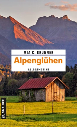 Abbildung von Brunner | Alpenglühen | 1. Auflage | 2025 | beck-shop.de