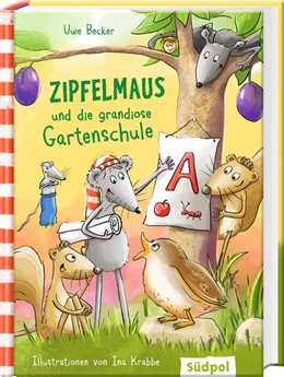 Abbildung von Becker | Zipfelmaus und die grandiose Gartenschule | 1. Auflage | 2025 | beck-shop.de