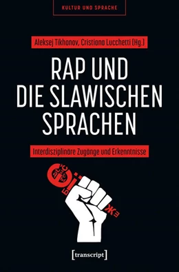 Abbildung von Tikhonov / Lucchetti | Rap und die slawischen Sprachen | 1. Auflage | 2025 | beck-shop.de
