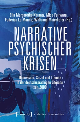 Abbildung von Karnatz / Fujiwara | Narrative psychischer Krisen | 1. Auflage | 2025 | beck-shop.de