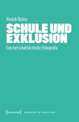 Abbildung von Richter | Schule und Exklusion | 1. Auflage | 2025 | beck-shop.de