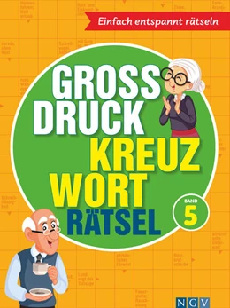 Abbildung von Großdruck Kreuzworträtsel Band 5 - Rätselbuch für Senioren & Rentner mit großer Schrift | 1. Auflage | 2025 | beck-shop.de