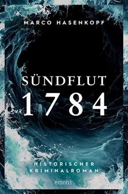Abbildung von Hasenkopf | Sündflut 1784 | 1. Auflage | 2025 | beck-shop.de