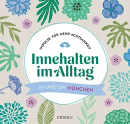 Abbildung von Süßmuth | Innehalten im Alltag | 1. Auflage | 2025 | beck-shop.de