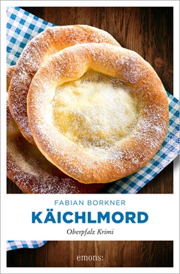 Abbildung von Borkner | Käichlmord | 1. Auflage | 2025 | beck-shop.de