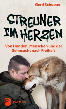 Abbildung von Schuster / Göhmann | Streuner im Herzen | 1. Auflage | 2025 | beck-shop.de
