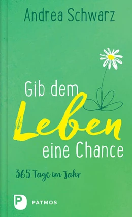 Abbildung von Schwarz | Gib dem Leben eine Chance | 1. Auflage | 2025 | beck-shop.de