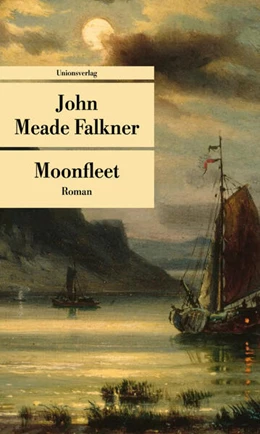 Abbildung von Meade Falkner, John | Moonfleet | 1. Auflage | 2025 | 1047 | beck-shop.de