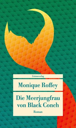 Abbildung von Roffey, Monique | Die Meerjungfrau von Black Conch | 1. Auflage | 2025 | 1049 | beck-shop.de