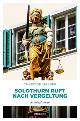Abbildung von Gasser | Solothurn ruft nach Vergeltung | 1. Auflage | 2026 | beck-shop.de