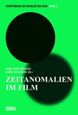 Abbildung von Preußer / Schlickers | Zeitanomalien im Film | 1. Auflage | 2025 | beck-shop.de