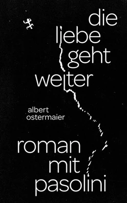 Abbildung von Ostermaier | Die Liebe geht weiter | 1. Auflage | 2025 | beck-shop.de