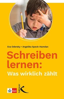 Abbildung von Odersky / Speck-Hamdan | Schreiben lernen: Was wirklich zählt | 1. Auflage | 2025 | beck-shop.de