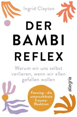 Abbildung von Clayton | Der Bambi-Reflex | 1. Auflage | 2025 | beck-shop.de
