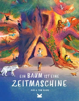 Abbildung von Sears | Ein Baum ist eine Zeitmaschine | 1. Auflage | 2025 | beck-shop.de