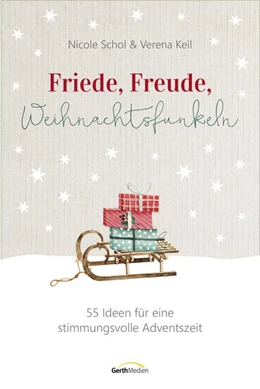 Abbildung von Schol / Keil | Friede, Freude, Weihnachtsfunkeln | 1. Auflage | 2025 | beck-shop.de